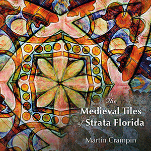 Book cover, The Medieval Tiles of Strata Florida